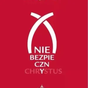 (Nie)bezpieczny Chrystus - Piotr Gąsiorowski Najlepsza cena