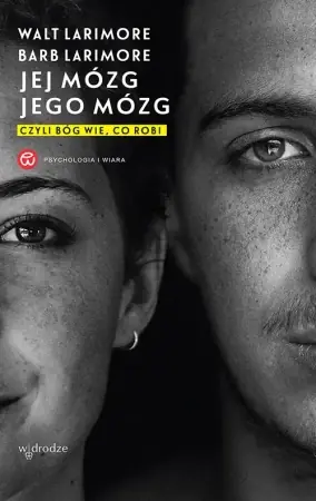 Jej mózg, jego mózg wyd. 2024 - Walt Larimore Darmowy zwrot
