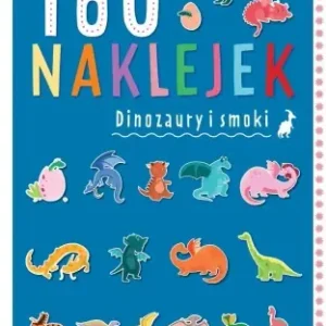 160 naklejek. Dinozaury i smoki - Zuzanna Pacholska Cena promocyjna