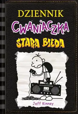 Dziennik cwaniaczka 10. Stara bieda w.3 - Jeff Kinney Wybór klientów