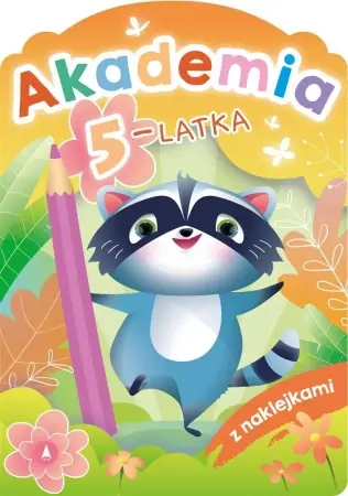 Akademia 5-latka z naklejkami - Anna Horosin Wyjątkowa oferta