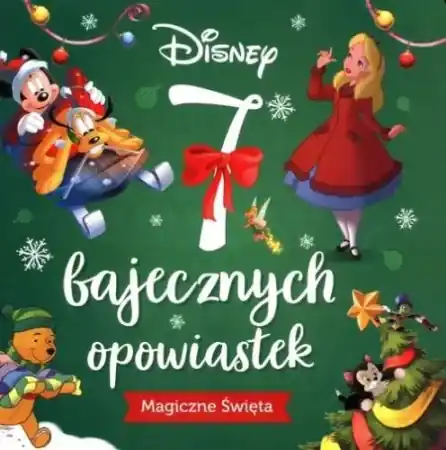 Sprawdź teraz 7 bajecznych opowiastek. Magiczne święta - praca zbiorowa