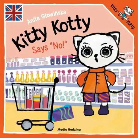 Kitty Kotty Says "No" - Anita Głowińska, Anita Głowińska Nowy