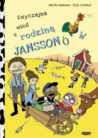Zwyczajna wieś z rodziną Janssonów - Martin Widmark, Pelle Forshed, Marta Dybula Rabat