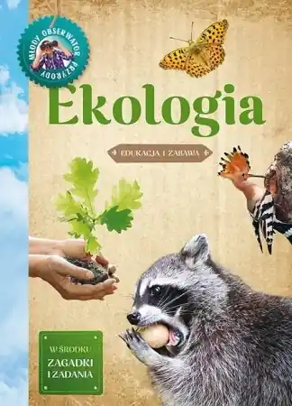 Młody Obserwator Przyrody. Ekologia w.2022 - Hanna Będkowska Taniej