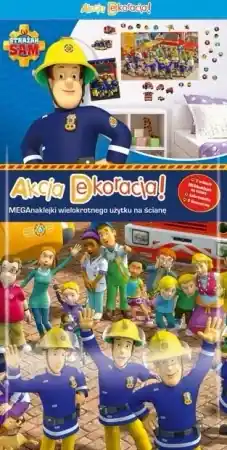 Akcja Dekoracja. Strażak Sam - praca zbiorowa Ostatnia szansa