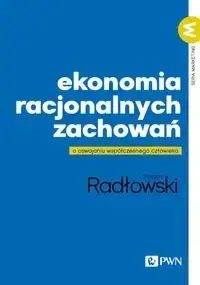 Hit sprzedaży Ekonomia racjonalnych zachowań - Grzegorz Radłowski