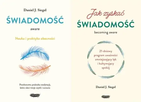 Siegel Aware Świadomość + Jak zyskać świadomość PAKIET - Daniel J. Siegel Do wyczerpania zapasów