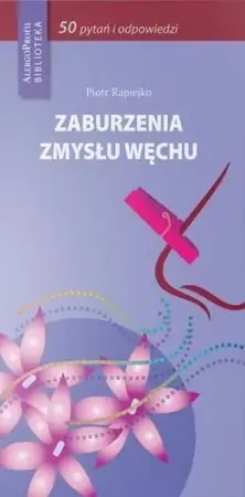 Najlepsza cena Zaburzenia zmysłu węchu - Piotr Rapiejko