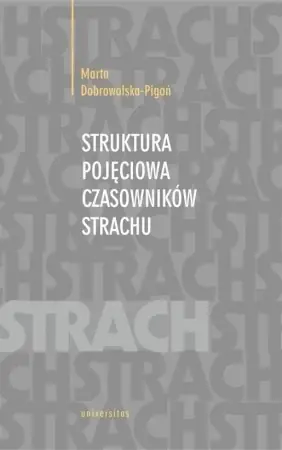 Premium Struktura pojęciowa czasowników strachu - Marta Dobrowolska-Pigoń