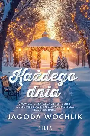 Każdego dnia - Jagoda Wochlik Łatwy zwrot