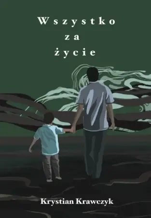 Wszystko za życie - Krystian Krawczyk Nowy