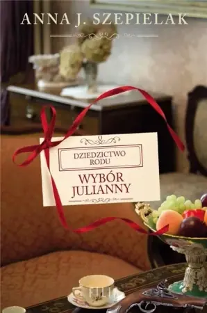 Wybór Julianny - Anna J. Szepielak Do wyczerpania zapasów