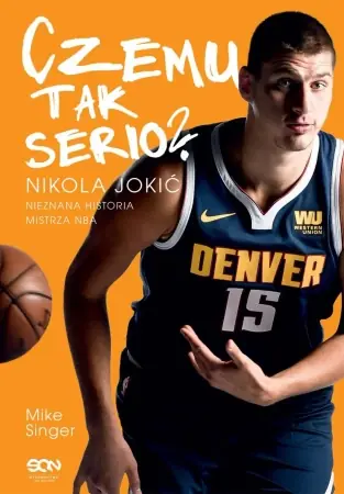 Czemu tak serio? Nikola Jokić - Mike Singer Darmowa dostawa