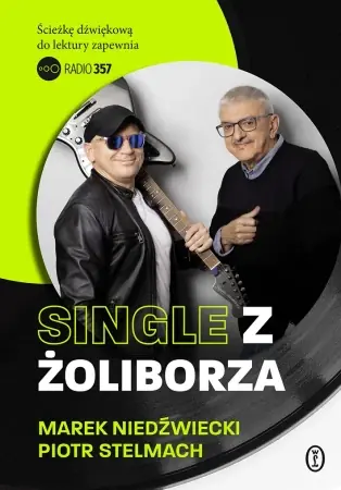 Single z Żoliborza - Piotr Stelmach, Marek Niedźwiedzki Szybka dostawa