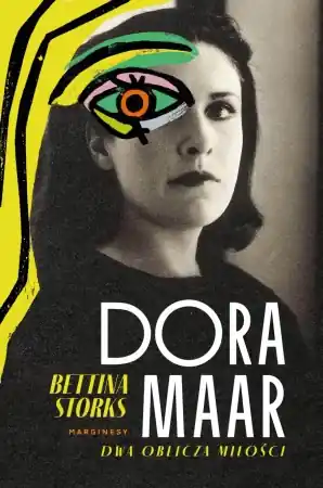Dora Maar. Dwa oblicza miłości - Bettina Storks Do wyczerpania zapasów