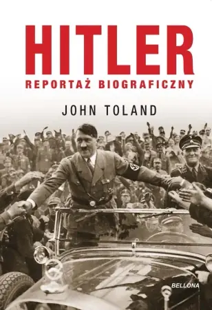 Hitler. Reportaż biograficzny - John Toland Promocja