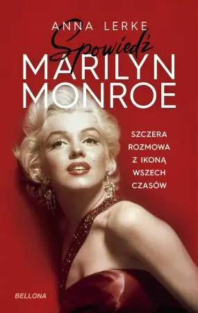 Darmowy zwrot Spowiedź Marilyn Monroe - Anna Lerke