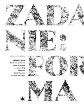 Zadanie: forma - Maria Anna Rudzka Premium