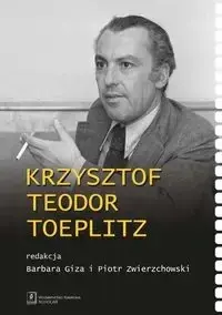 Krzysztof Teodor Toeplitz - Barbara Giza, Piotr Zwierzchowski Dodaj do koszyka