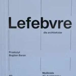 Kup online Lefebvre dla architektów - Nathaniel Coleman