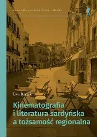 Bezpieczna płatność Kinematografia i literatura sardyńska... - Ewa Baszak