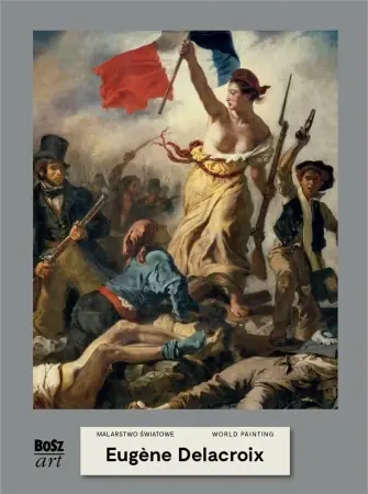 Eugene Delacroix. Malarstwo światowe - Agnieszka Widacka-Bisaga Ostatnie sztuki